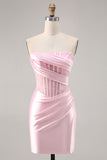 Pink Satin Corset Strapless Ruched Bodycon Homecoming Dress